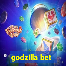 godzilla bet